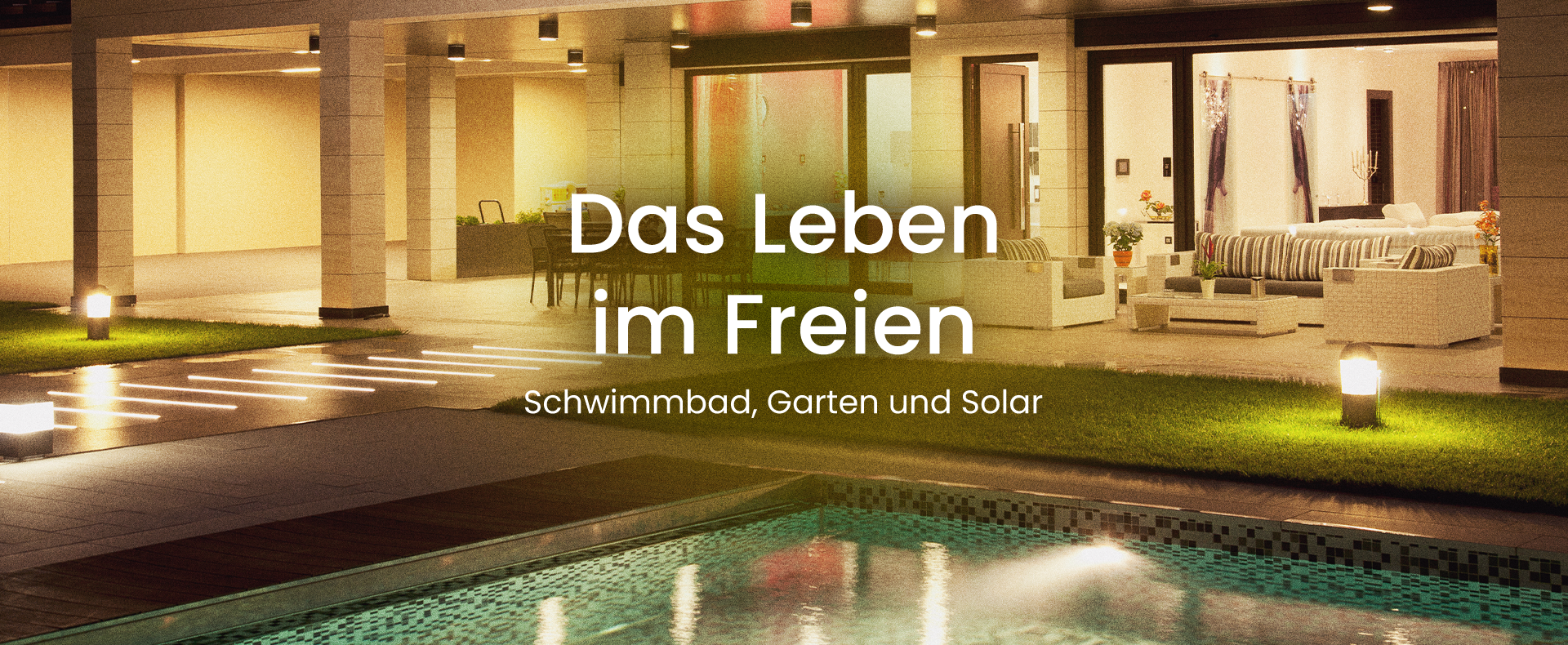 Pools, Gärten und LED-Solar