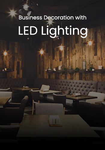 Business Decoration with LED Lighting